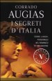 I segreti d'Italia. Storie, luoghi, personaggi nel romanzo di una nazione